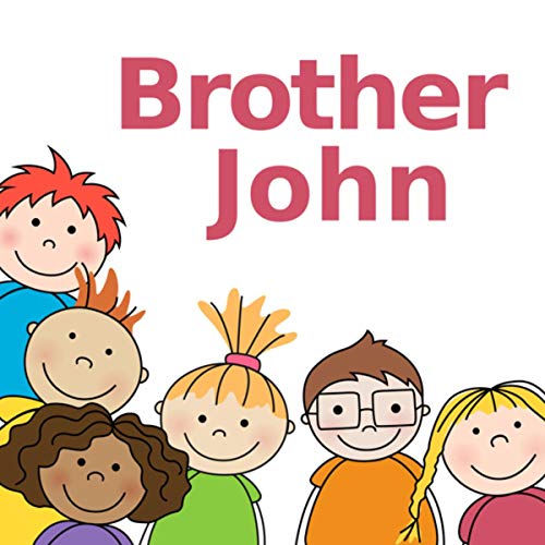Play Brother John by Brother John, Music for Children & Itsy Bitsy