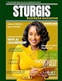 STURGIS BUSINESS MAGAZINE - Herausgeber: Taylor B. Sturgis, Willie L. Sturgis III Dr. Michelle Sturgis 