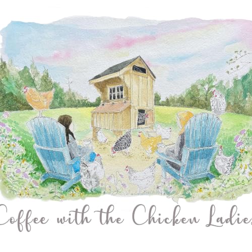 Coffee with the Chicken Ladies cover art