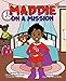 Maddie on a Mission (Lil' Marco and Friends)