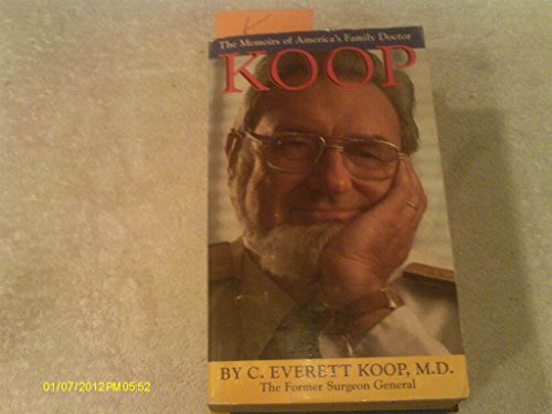 Koop: The Memoirs of America's Family Doctor 0061042498 Book Cover