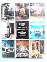 Homes of the American Presidents B0006AY2U8 Book Cover