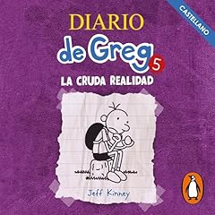 Couverture de Diario de Greg 5 - La cruda realidad [Diary of a Wimpy Kid 5]