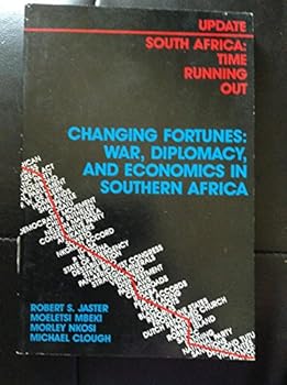 Changing Fortunes: War, Diplomacy, and Economics in Southern Africa (South Africa Update Series)