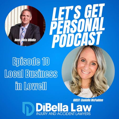 Getting Personal with Danielle McFadden of the Lowell Chamber