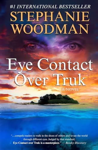 EYE CONTACT OVER TRUK: Heartrending Historical Fiction