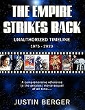  The Empire Strikes Back Unauthorized Timeline: 1975-2020