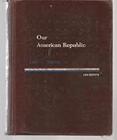 Our American Republic B000KEIVZW Book Cover