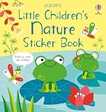 Little Children's Nature Sticker Book: Easy-to-Peel Stickers About Creatures and Habitats for Children (Ages 3-6)