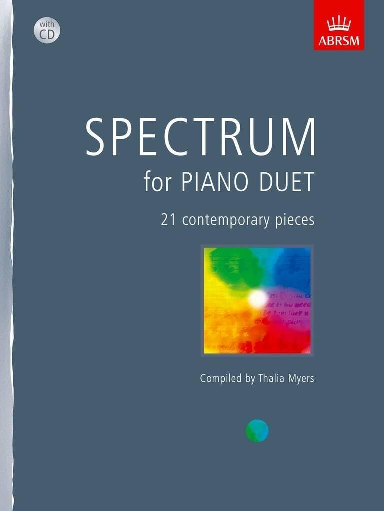 Spectrum for Piano Duet: with CD (Spectrum (ABRSM))