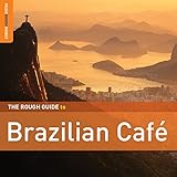 Rough Guide to Brazilian Cafe