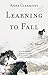Learning to Fall: A Novel