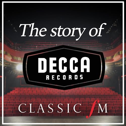 The Story of Decca Records Podcast By Global cover art