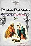The Roman Breviary: in English, in Order, Every Day for November & December 2015