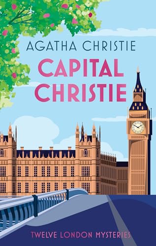 Capital Christie: Twelve London Mysteries