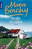Straße ins Glück: Roman - Maeve Binchy