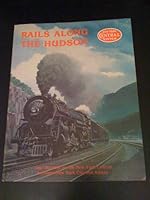 Rails Along The Hudson 0915276259 Book Cover