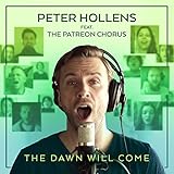 The Dawn Will Come (feat. The Patreon Chorus)