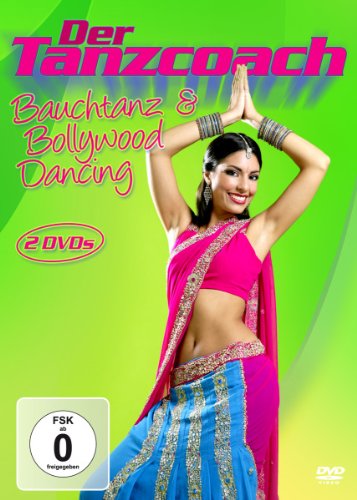 Der Tanzcoach - Bauchtanz & Bollywood Dancing [2 DVDs]