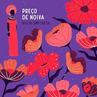 Preço de noiva Audiolivro Por Buchi Emecheta, Julia Dantas capa