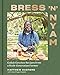 Bress 'n' Nyam: Gullah Geechee Recipes from a Sixth-Generation Farmer