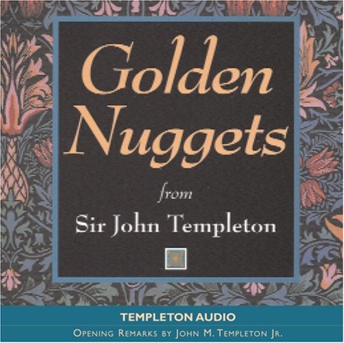 Golden Nuggets: From Sir John Templeton