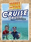 Travel With Kids: Caribbean Cruise - Cruise