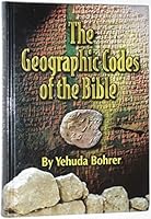 The Geographic Codes of the Bible B01GIYN40O Book Cover