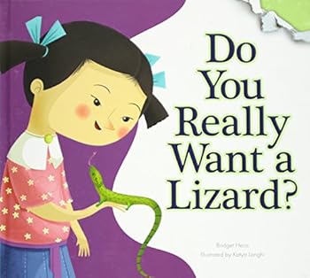 Do You Really Want a Lizard?: Illustrated by Katya Longhi - Book  of the Do you really want a pet?
