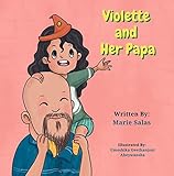  Violette and Her Papa (The Violette Series Book 5) (English Edition)