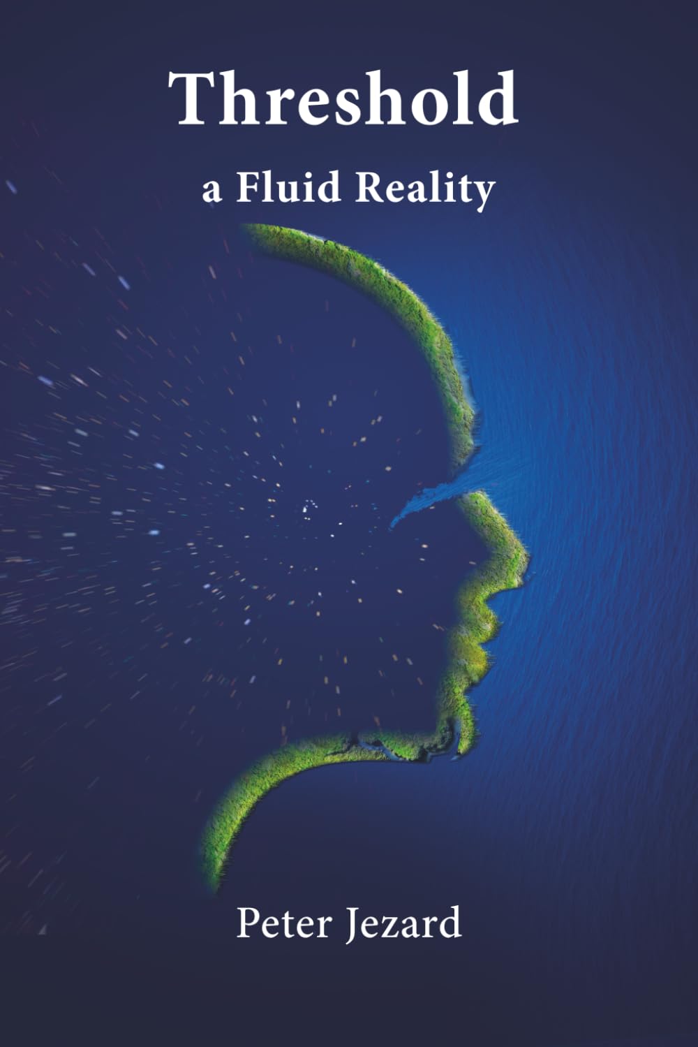 Threshold A Fluid Reality (The Threshold Trilogy)
