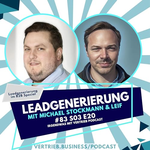#83: 7 Leadgenerierung Tipps mit Michael Stockmann Podcast Por  arte de portada