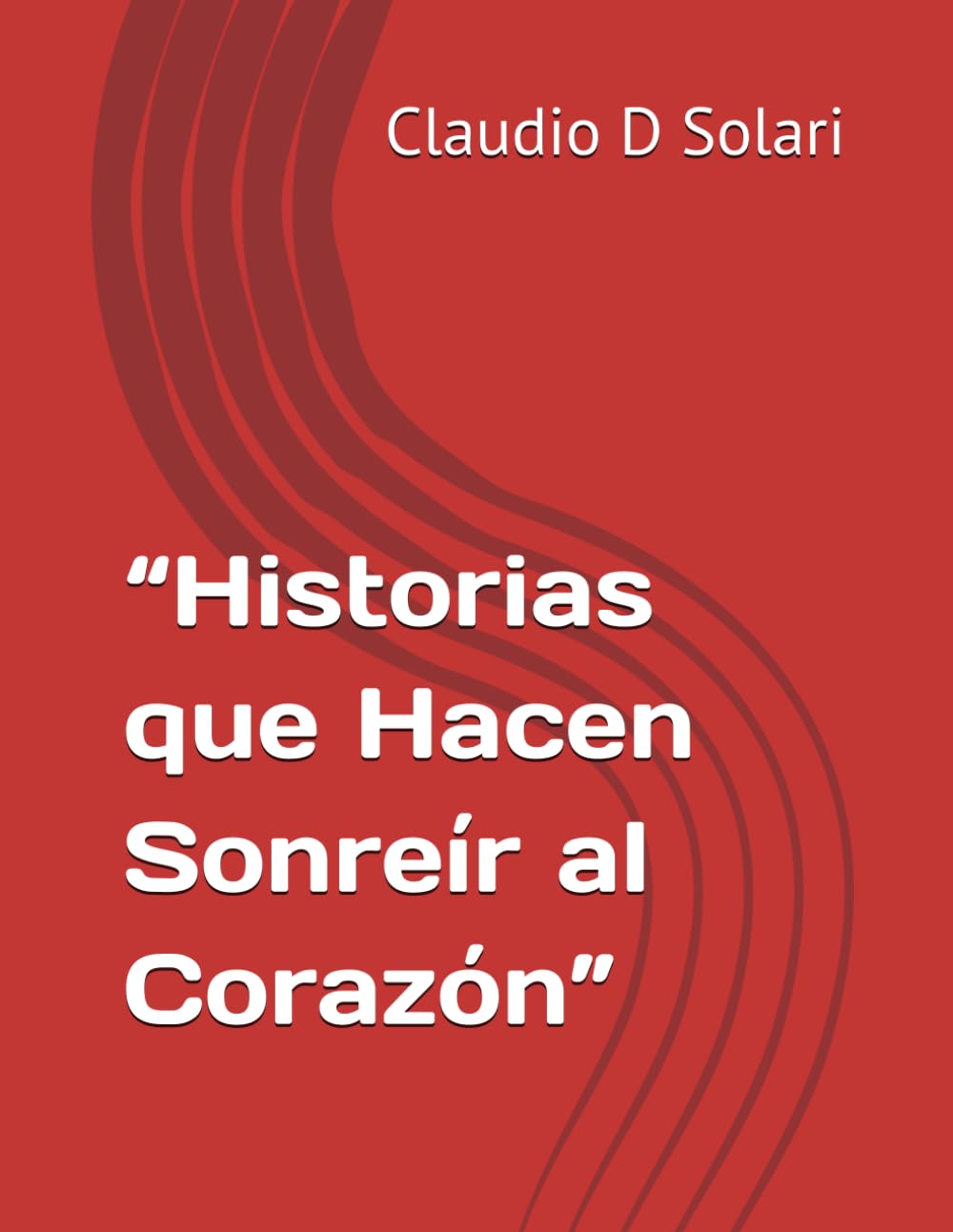 “Historias que Hacen Sonreír al Corazón”