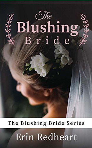 The Blushing Bride (The Blushing Bride 