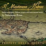 Salomone Rossi: Il Mantovani Hebreo