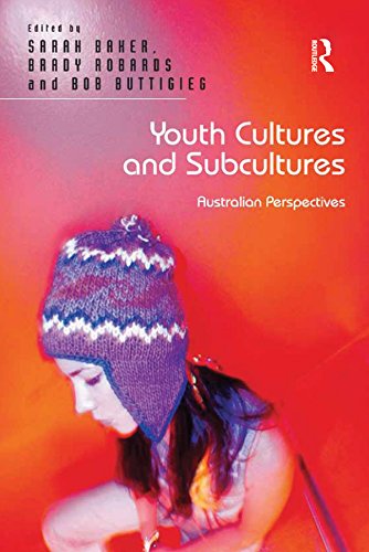 Youth Cultures and Subcultures: Australian Perspectives      1st Edition, Kindle Edition