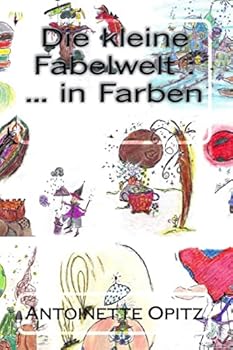 Paperback Die kleine Fabelwelt: ... in Farben [German] Book