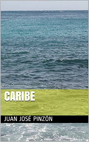 Caribe (Spanish Edition)