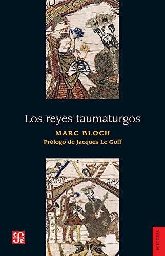 Reyes Taumaturgos, Los (Historia (fce))