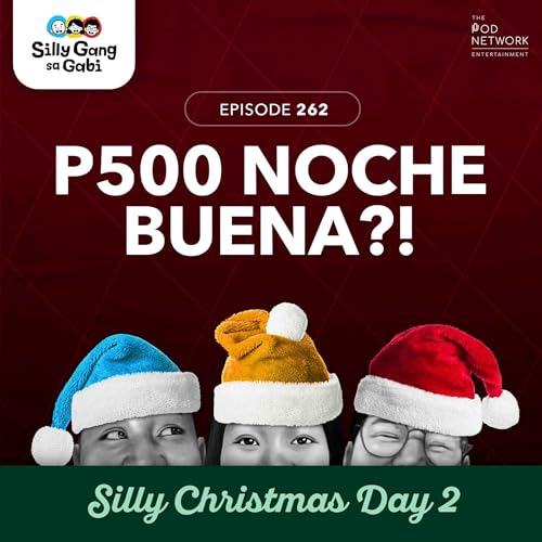 262: 500-Peso Noche Buena, Kaya Ba?