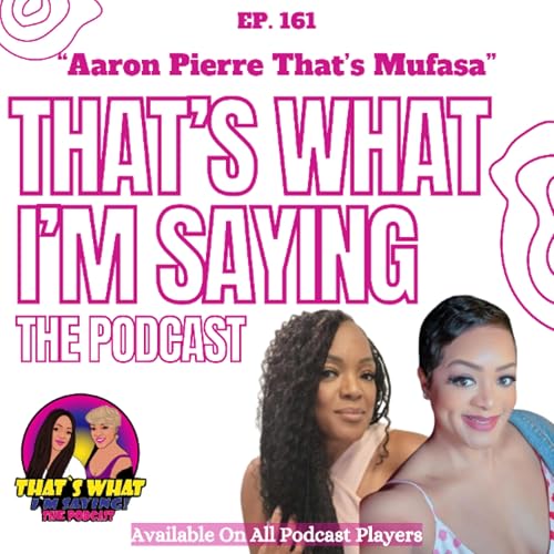 Aaron Pierre That&rsquo;s Mufasa Podcast Por  arte de portada
