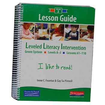 Unknown Binding Fountas & Pinnell Leveled Literacy Intervention: Lesson Guide (Green System, Levels A-J, Lessons 61-110, Volume 2) Book