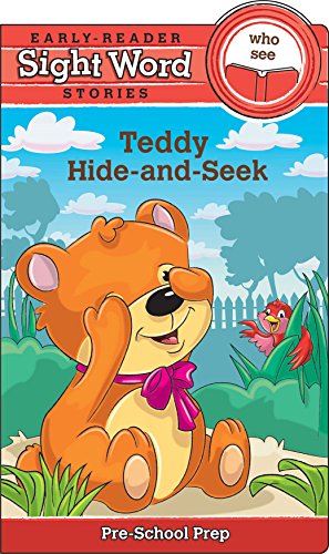 Sight Word Stories Teddy's Hide-And-Seek 1770664637 Book Cover