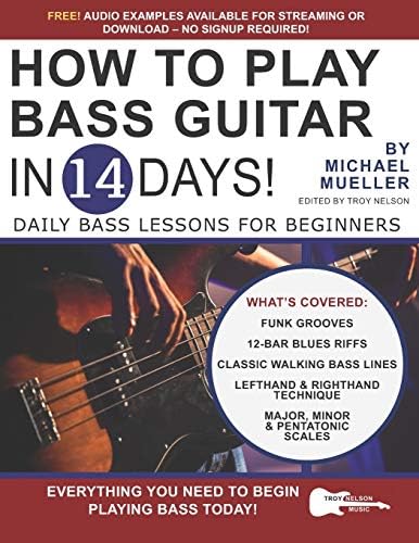 How to Play Bass Guitar in 14 Days: Daily Bass Lessons for Beginners: 8