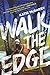 Walk the Edge (Thunder Road)