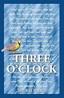 Three O'Clock 0692373969 Book Cover