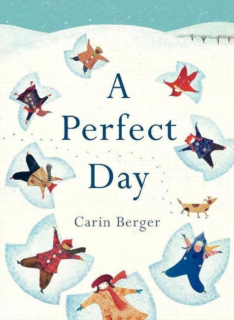 A Perfect Day Hardcover – Picture Book, November 13, 2012