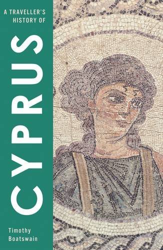 A Traveller's History of Cyprus (Traveller's History Series) by Timothy Boatswain (2011-04-30)