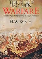 The Rise of Modern Warfare 0137812604 Book Cover