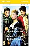  La princesse de Montpensier, Madame de Lafayette, Bertrand Tavernier